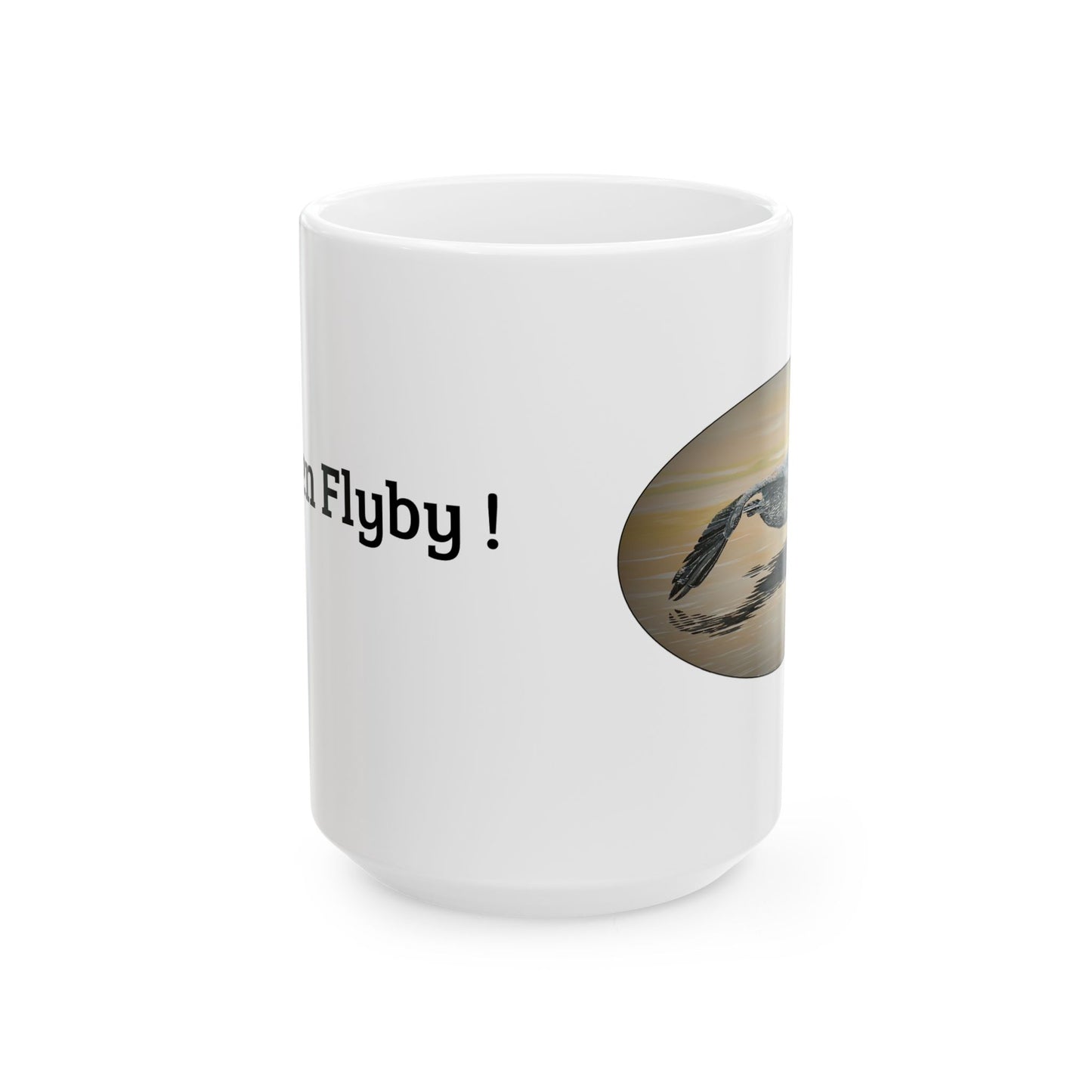 Ceramic Mug – "Golden Flyby!”
